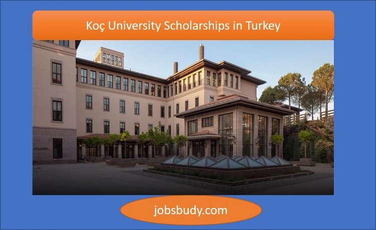 Koç University Scholarships
